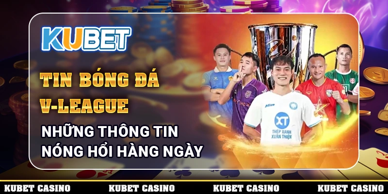 Tin bóng đá V-League