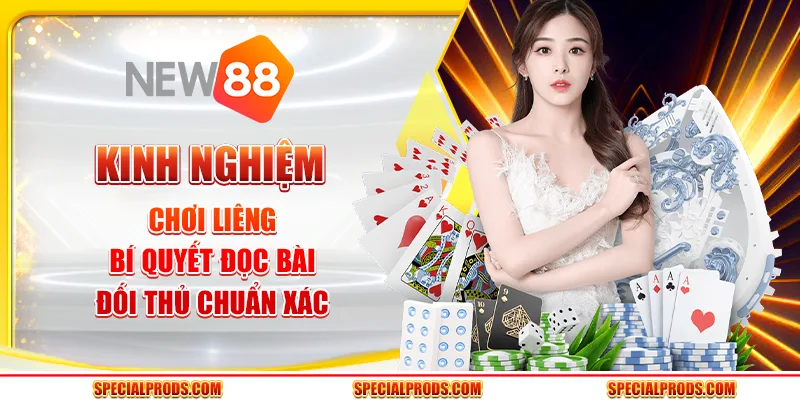 Kinh nghiệm chơi Liêng: Bí quyết đọc bài đối thủ chuẩn xác