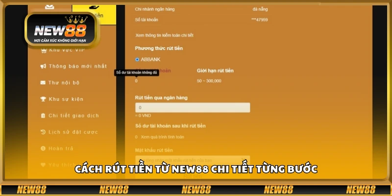 Các bước thao tác để thực hiện rút tiền tại New 88